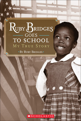 Ruby Bridges Goes to School