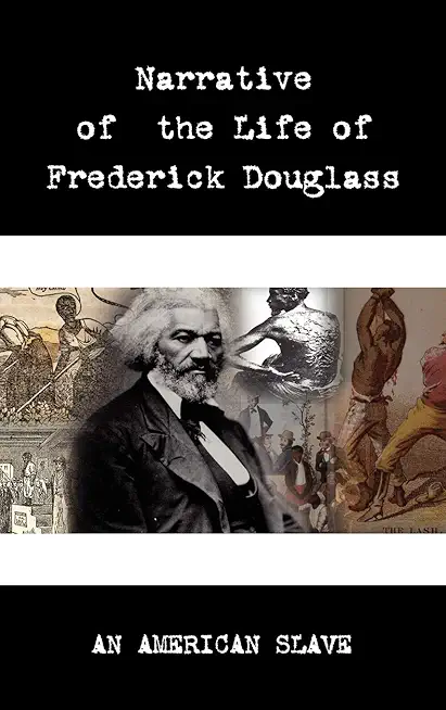 Narrative of the Life of Frederick Douglass