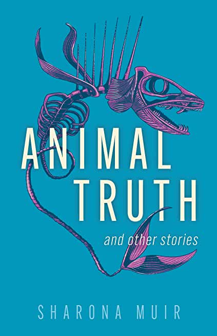 Animal Truth and Other Stories