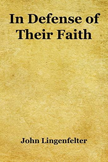 In Defense of Their Faith