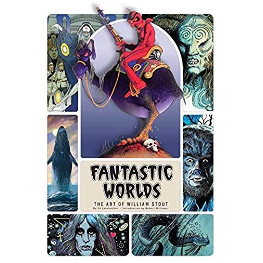 Fantastic Worlds: The Art of William Stout