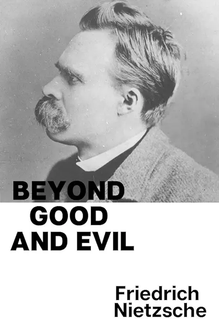 Beyond Good and Evil