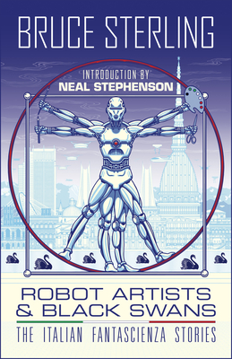 Robot Artists & Black Swans: The Italian Fantascienza Stories