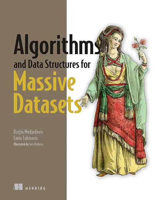 Algorithms and Data Structures for Massive Datasets