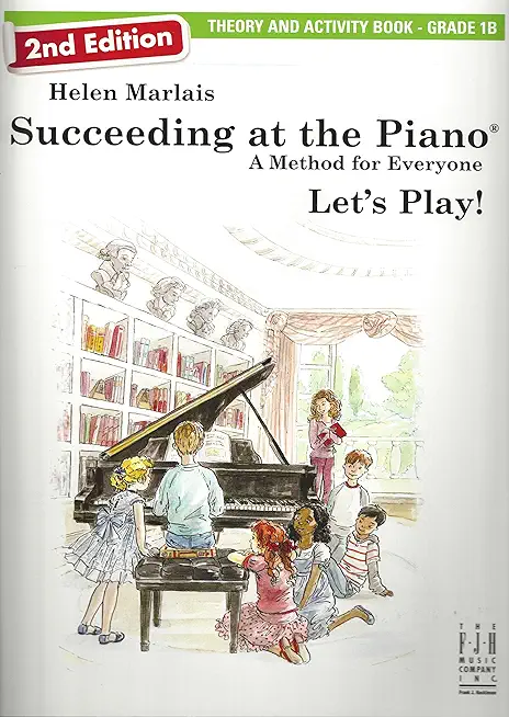 Succeeding at the Piano, Theory & Activity Book - Grade 1b (2nd Edition)