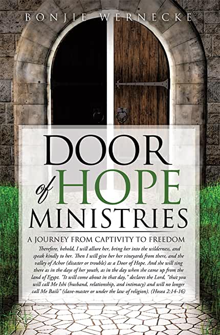 Door of Hope Ministries: A Journey from Captivity to Freedom