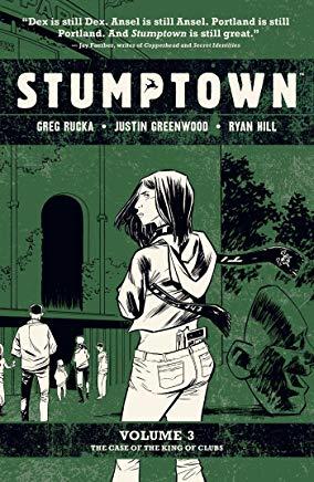 Stumptown Vol. 3, Volume 3: The Case of the King of Clubs