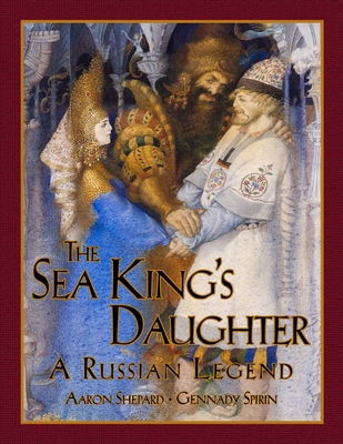 The Sea King's Daughter: A Russian Legend