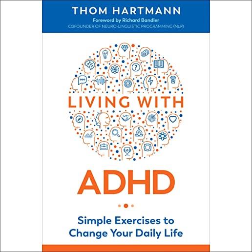 Living with ADHD: Simple Exercises to Change Your Daily Life