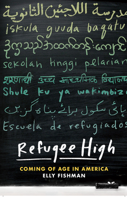 Refugee High: Coming of Age in America