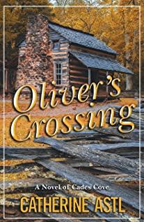 Oliver's Crossing: A Novel of Cades Cove