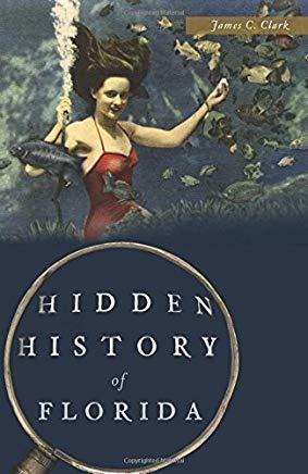 Hidden History of Florida