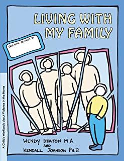 Grow: Living with My Family: A Child's Workbook about Violence in the Home