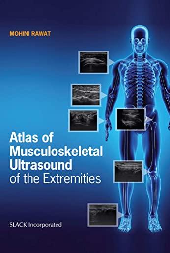 Atlas of Musculoskeletal Ultrasound of the Extremities