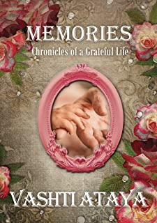 Memories: Chronicles of a Grateful Life