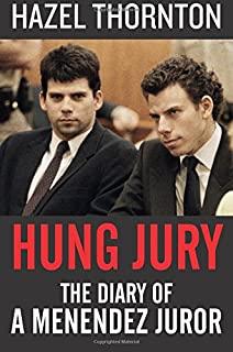 Hung Jury: The Diary of a Menendez Juror