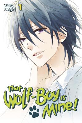 That Wolf-Boy Is Mine!, Volume 1