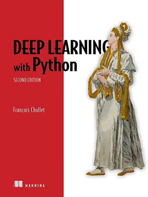 Deep Learning with R, Second Edition