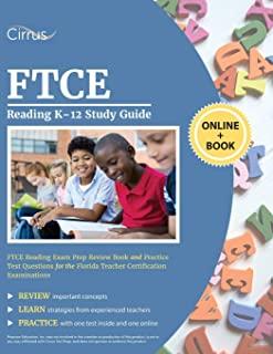 FTCE Reading K-12 Study Guide: FTCE Reading Exam Prep Review Book and Practice Test Questions for the Florida Teacher Certification Examinations