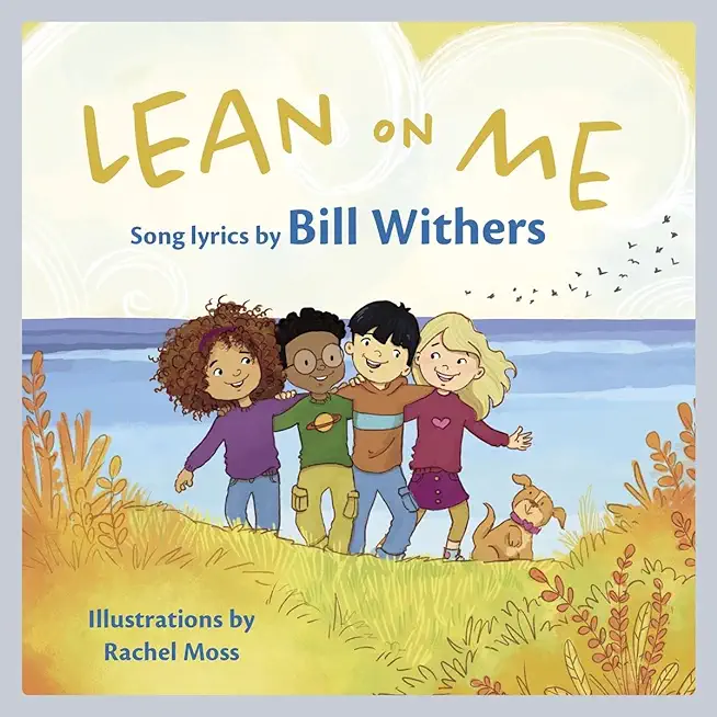 Lean on Me: A Children's Picture Book