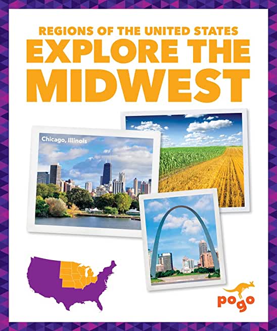 Explore the Midwest