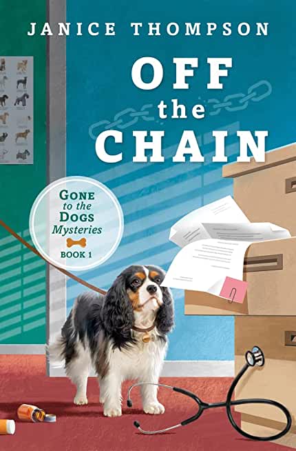 Off the Chain: Gone to the Dogs Mysteries