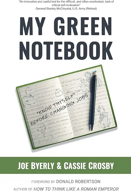 My Green Notebook: Know Thyself Before Changing Jobs