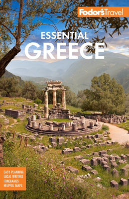 Fodor's Essential Greece: With the Best of the Islands