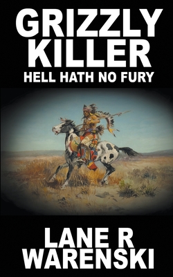 Grizzly Killer: Hell Hath No Fury