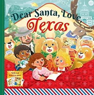 Dear Santa, Love Texas: A Lone Star State Christmas Celebration--With Real Letters!