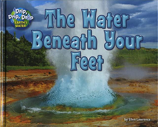 The Water Beneath Your Feet