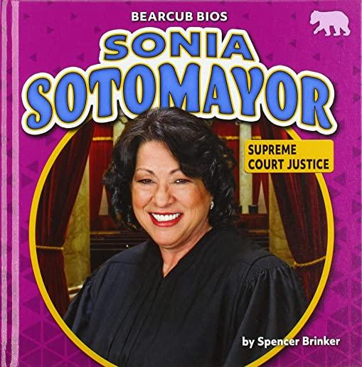 Sonia Sotomayor: Supreme Court Justice