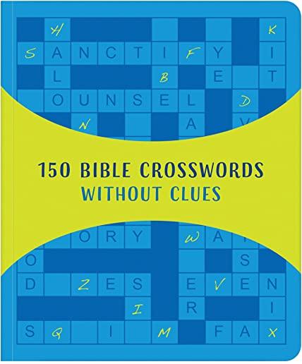 150 Bible Crosswords Without Clues