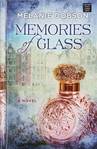 Memories of Glass