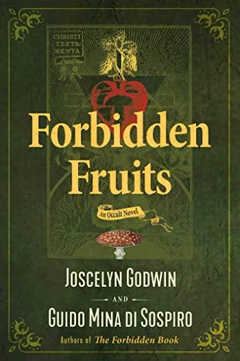 Forbidden Fruits: An Occult Novel