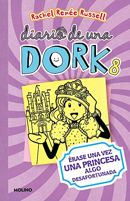 Ãƒâ€°rase Una Vez Una Princesa Algo Desafortunada / Dork Diaries: Tales from a Not-So-Happily Ever After