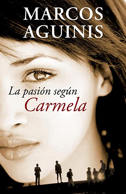 La PasiÃƒÂ³n SegÃƒÂºn Carmela/ The Passion According to Carmela