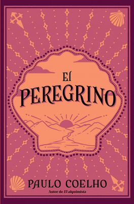 El Peregrino (EdiciÃƒÂ³n Conmemorativa 35 Aniversario) / The Pilgrimage 35th Anniv Ersary Commemorative Edition