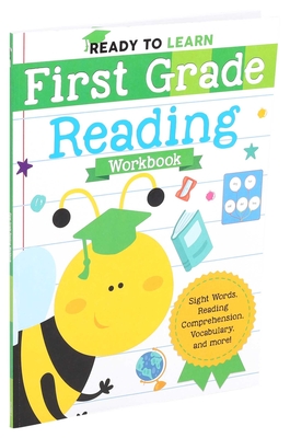 Ready to Learn: First Grade Reading Workbook