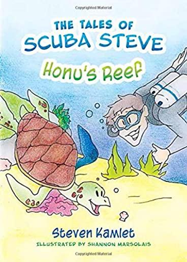 The Tales of Scuba Steve: Honu's Reef