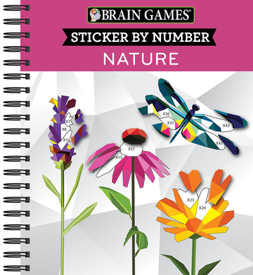 Brain Games - Sticker by Number: Nature - 2 Books in 1 (Geometric Stickers)