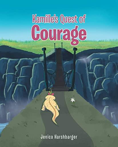 Kamille's Quest of Courage