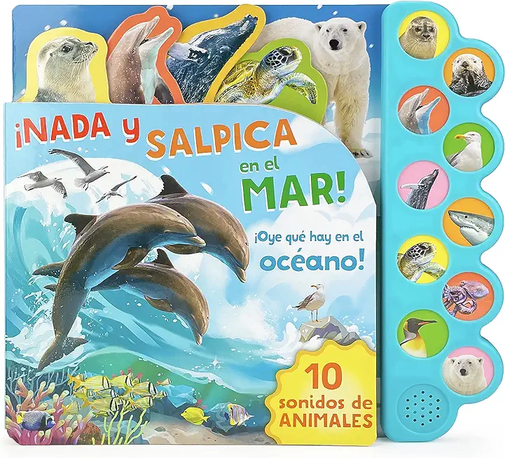 Ã‚Â¡Nada Y Salpica En El Mar! / Swim, Splash, in the Sea! (Spanish Edition)