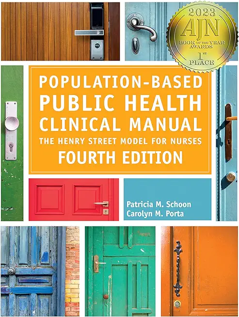 Population-Based Public Health Clinical Manual, Fourth Edition: The Henry Street Model for Nurses