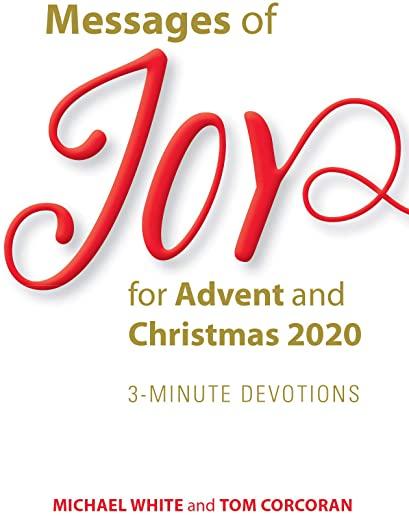 Messages of Joy for Advent and Christmas 2020: 3-Minute Devotions