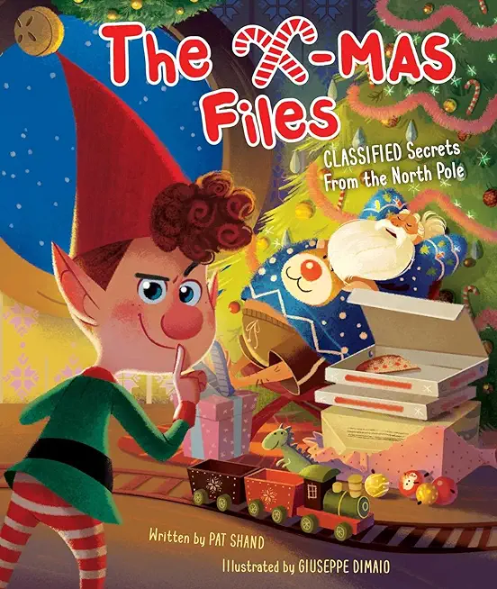 The X-Mas Files: Classified Secrets from the North Pole (Holiday Books, Christmas Books for Kids, Santa Claus Story)