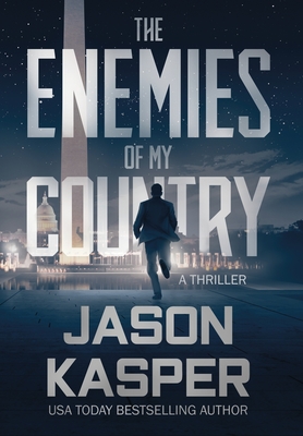 The Enemies of My Country: A David Rivers Thriller