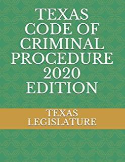 Texas Code of Criminal Procedure 2020 Edition