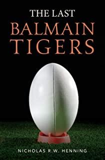 The Last Balmain Tigers