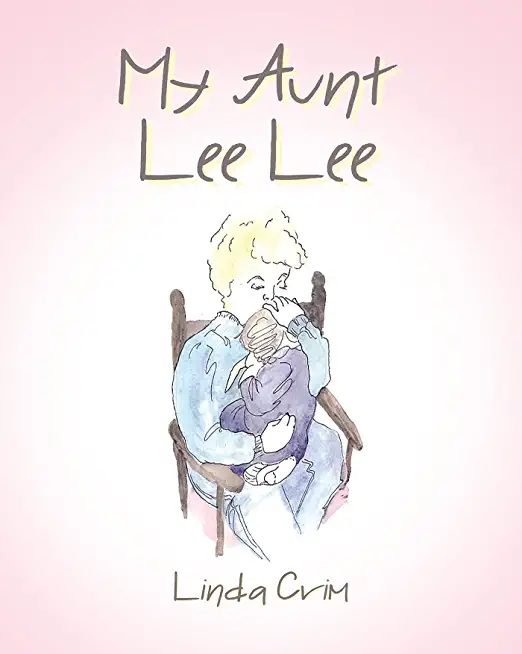 My Aunt Lee Lee